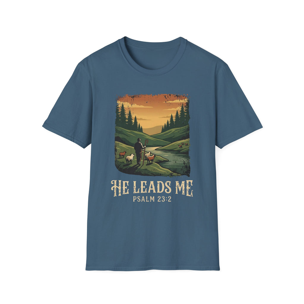 He Leads Me T-Shirt
