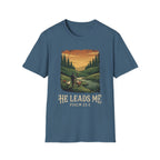 He Leads Me T-Shirt