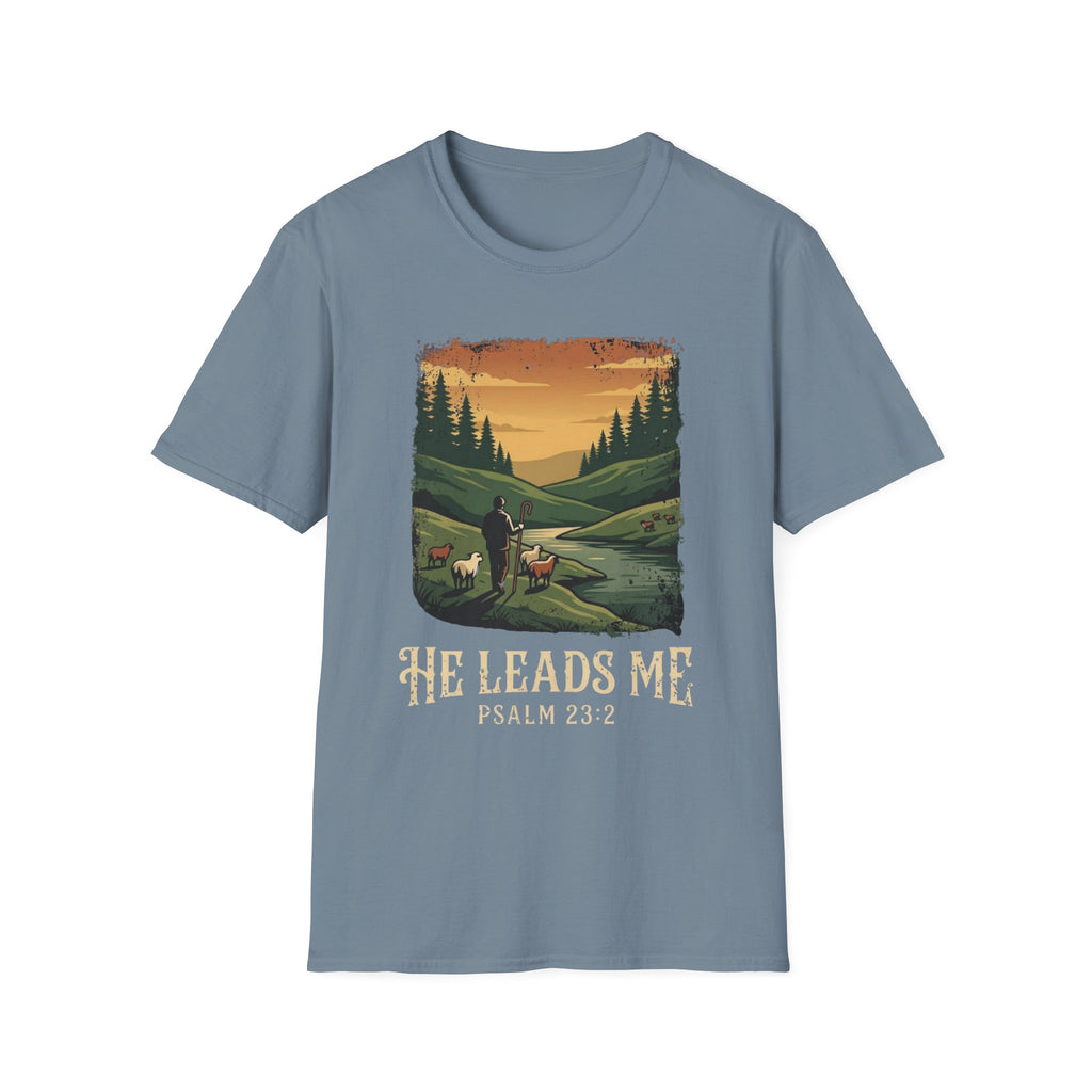 He Leads Me T-Shirt