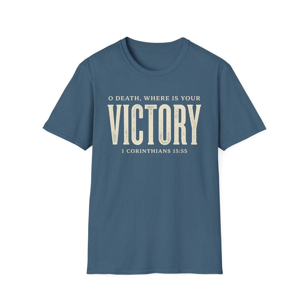 O Death Where is Your Victory T-Shirt