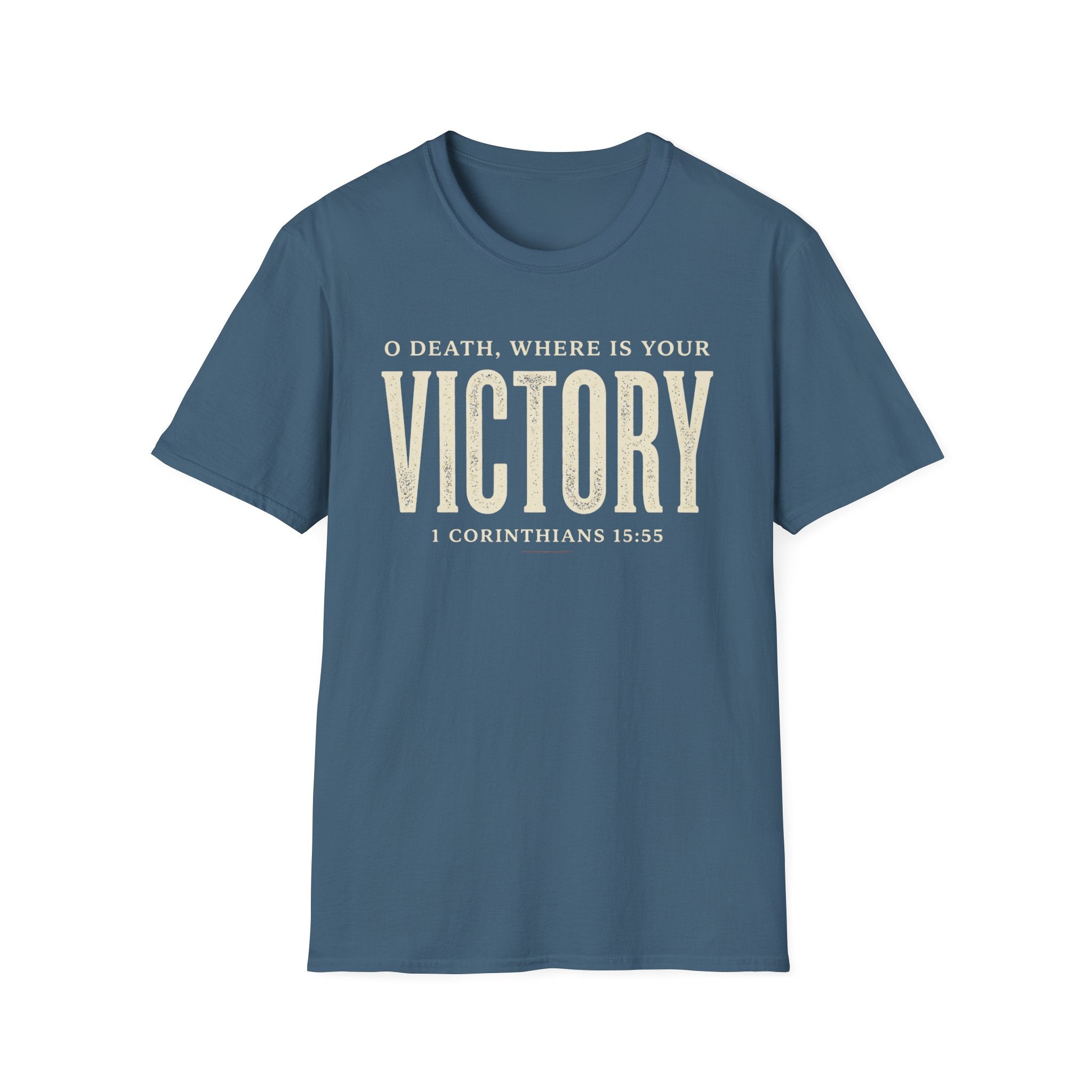 O Death Where is Your Victory T-Shirt