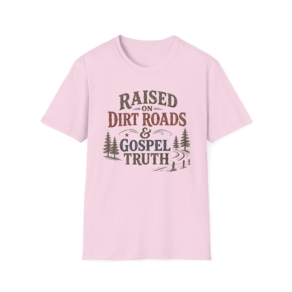 Dirt Roads and Gospel Truth T-Shirt