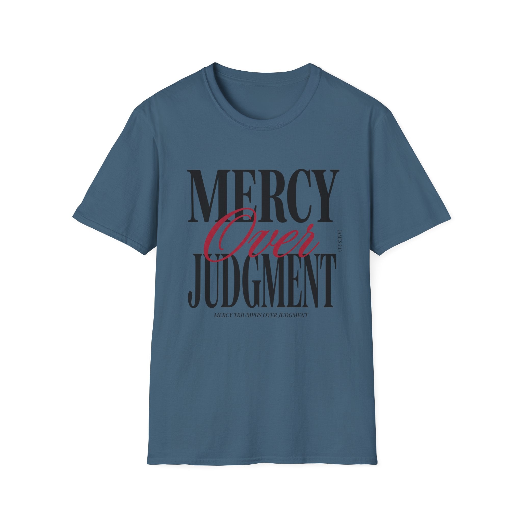 Mercy Over Judgment (Typography) T-Shirt