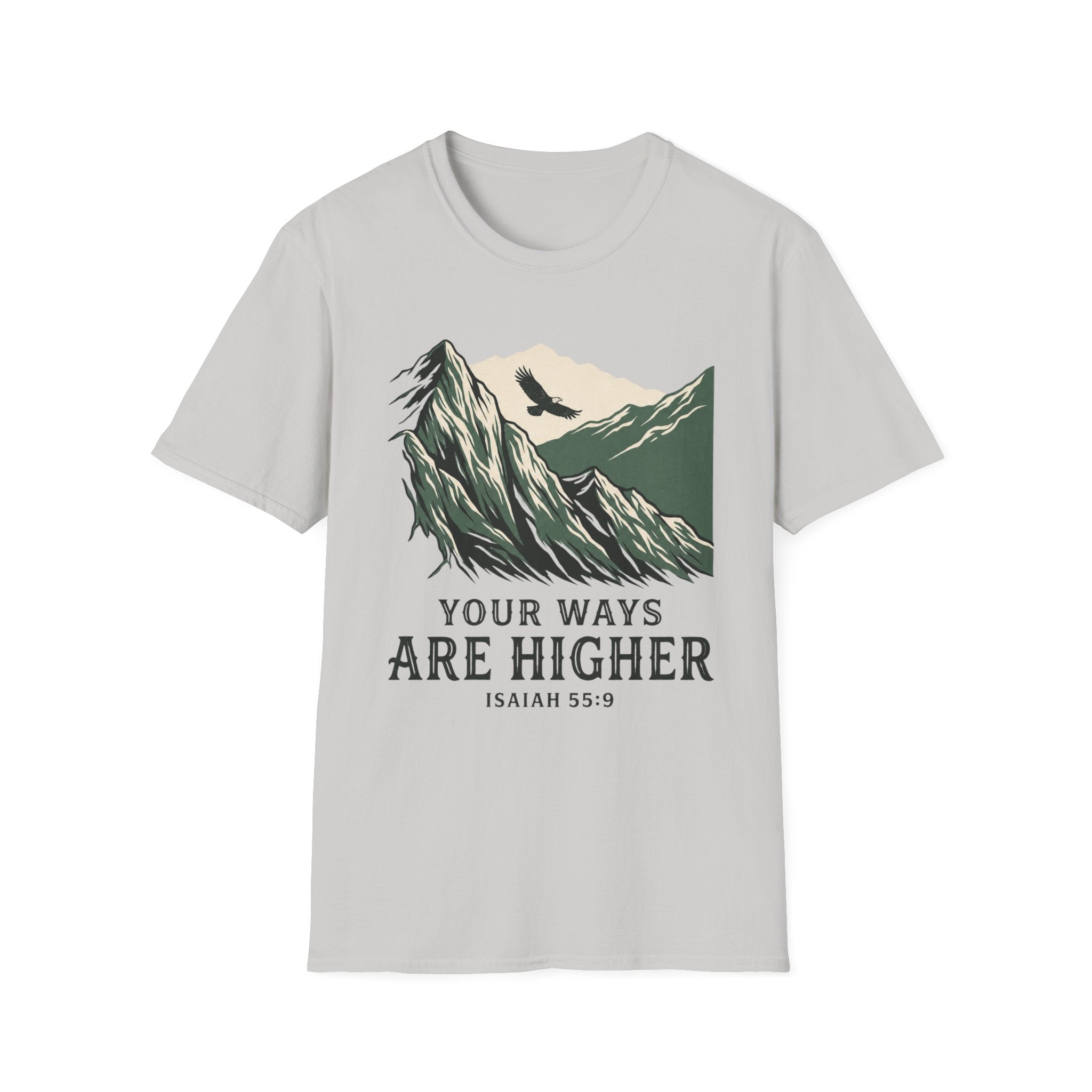Your Ways are Higher T-Shirt