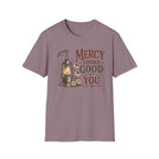 Mercy Looks Good on You T-Shirt