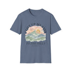 Lift Up My Eyes to the Hills T-Shirt