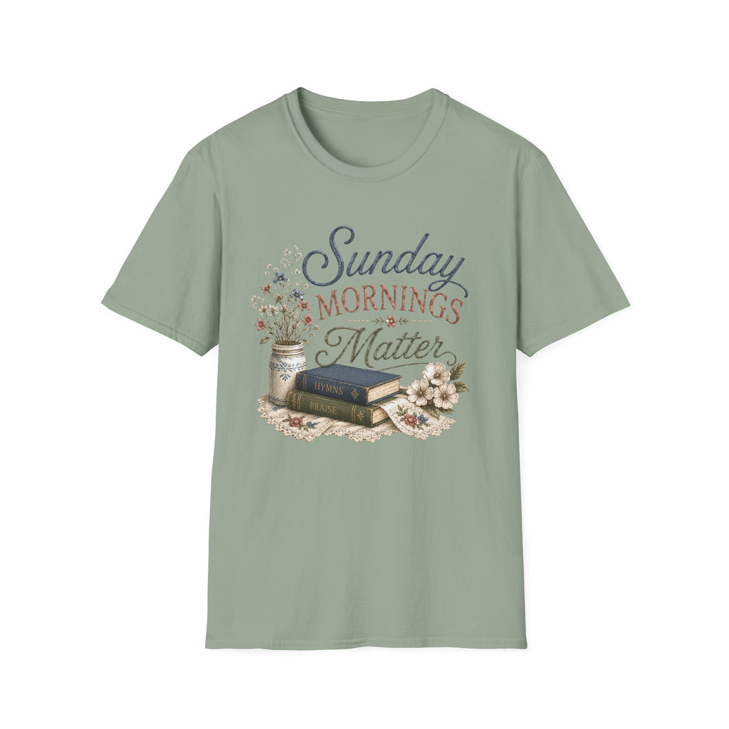 Sunday Mornings Matter T-Shirt