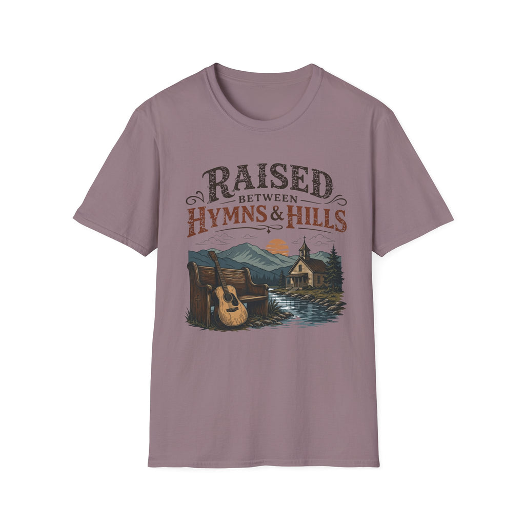 Raised Between Hymns and Hills T-Shirt