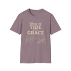 Where the Tide Meets Grace T-Shirt