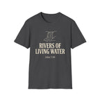 Rivers of Living Water T-Shirt