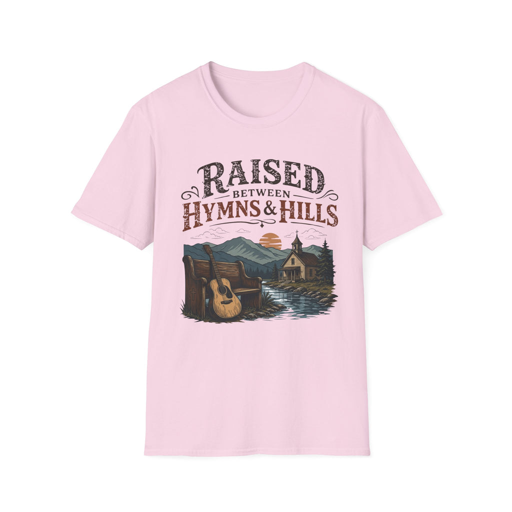 Raised Between Hymns and Hills T-Shirt