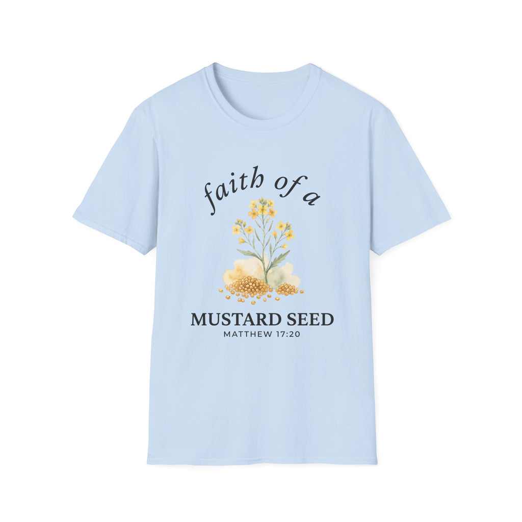 Faith of a Mustard Seed T-Shirt