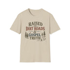Dirt Roads and Gospel Truth T-Shirt