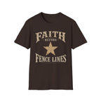 Faith Before Fence Lines T-Shirt