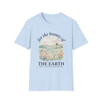 For the Beauty of the Earth T-Shirt