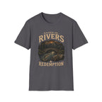 Raised on Rivers and Redemption T-Shirt