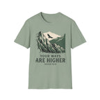 Your Ways are Higher T-Shirt