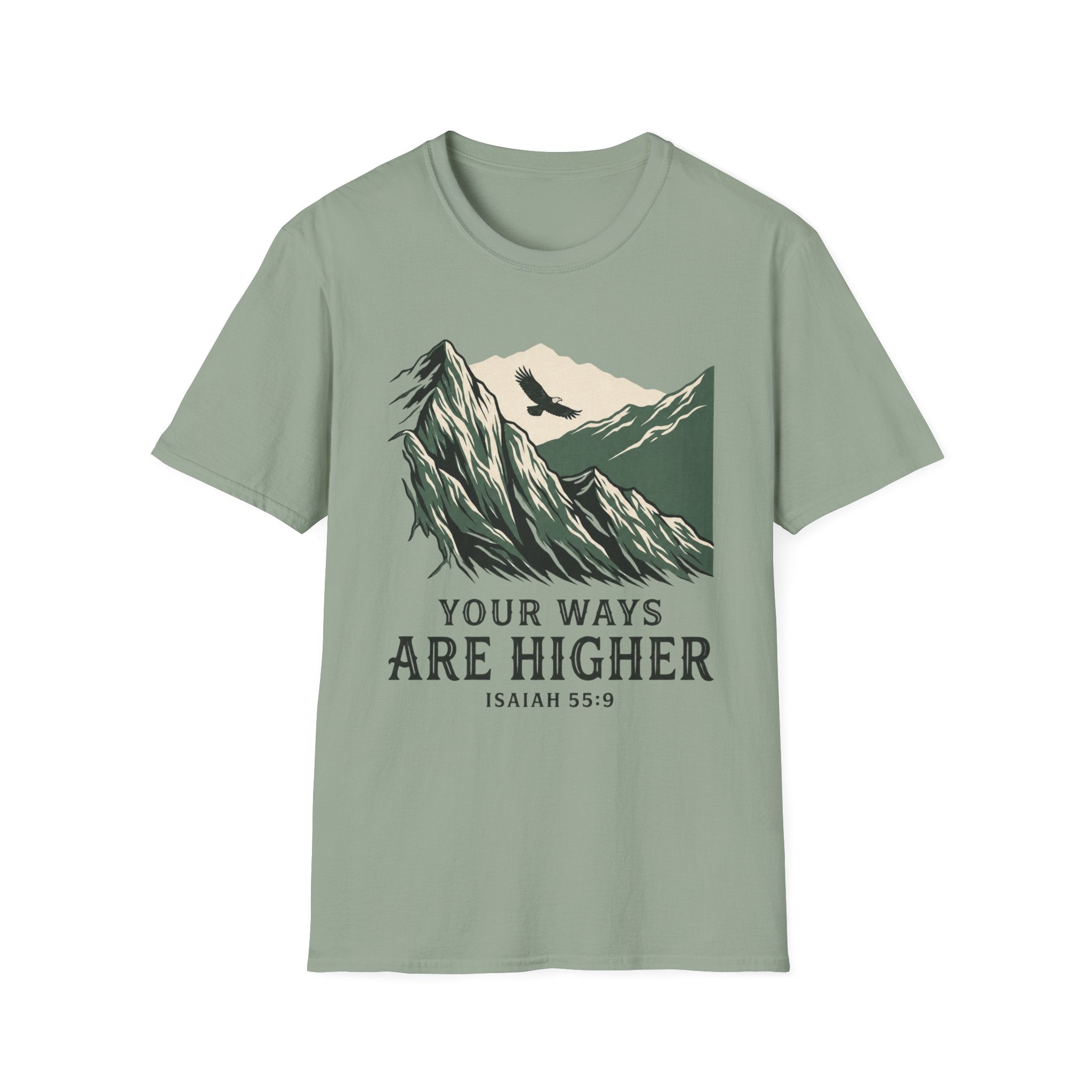 Your Ways are Higher T-Shirt