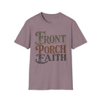 Front Porch Faith (Typography) T-Shirt