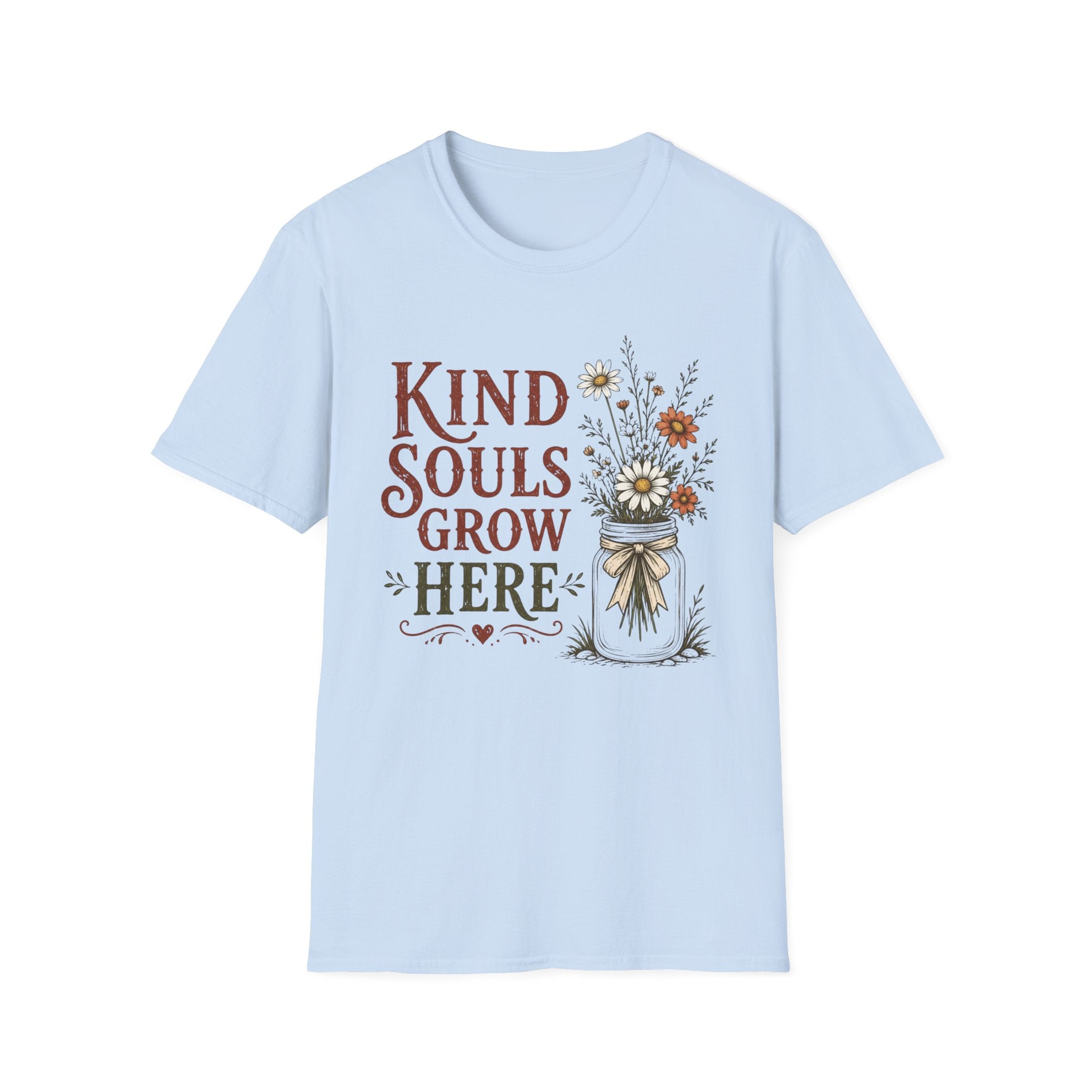 Kind Souls Grow Here T-Shirt