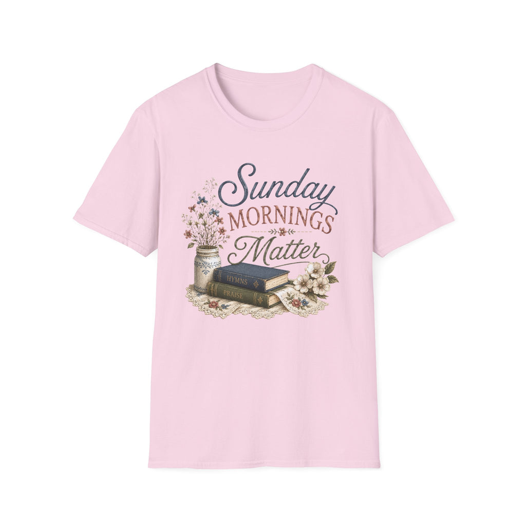 Sunday Mornings Matter T-Shirt