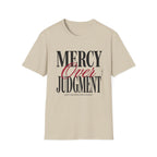 Mercy Over Judgment (Typography) T-Shirt