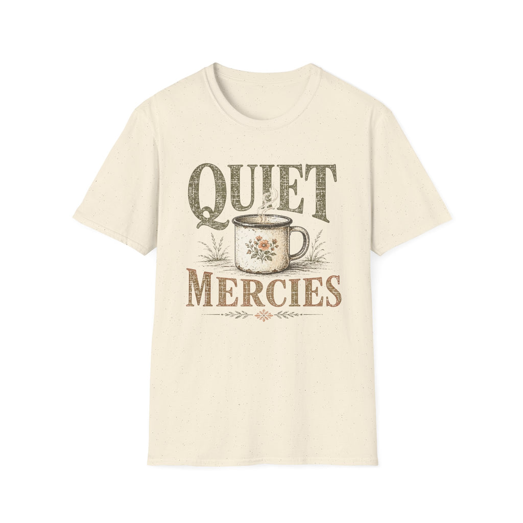 Quiet Mercies T-Shirt