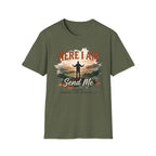Here I am. Send Me T-Shirt