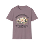 She Is Clothed in Strength T-Shirt