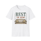 Rest in Him T-Shirt