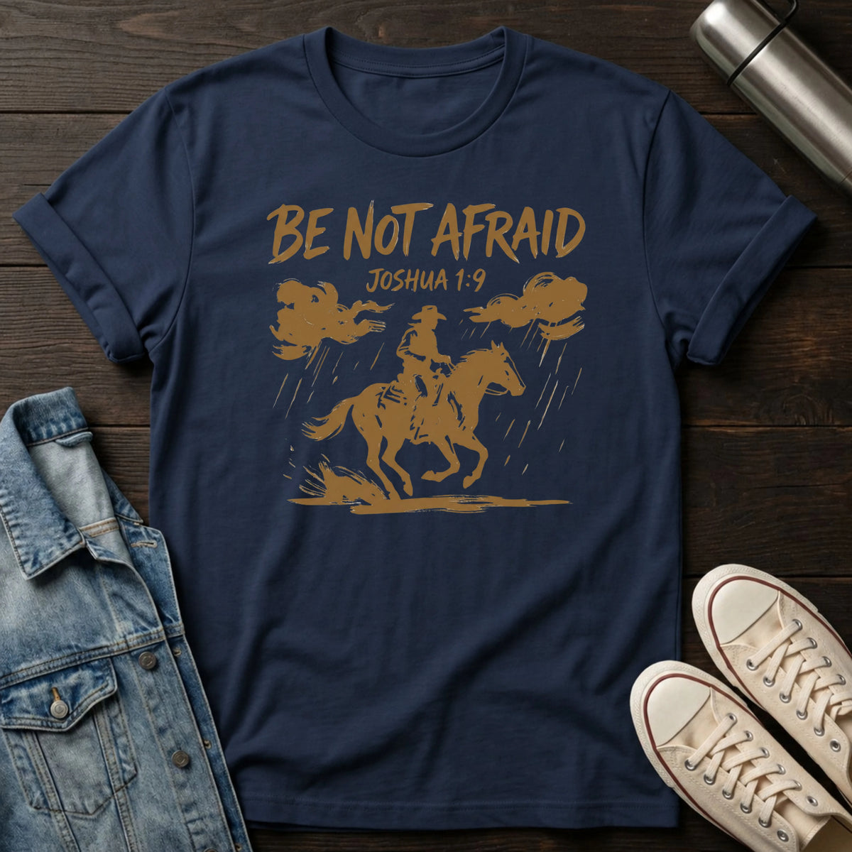 Be Not Afraid T-Shirt