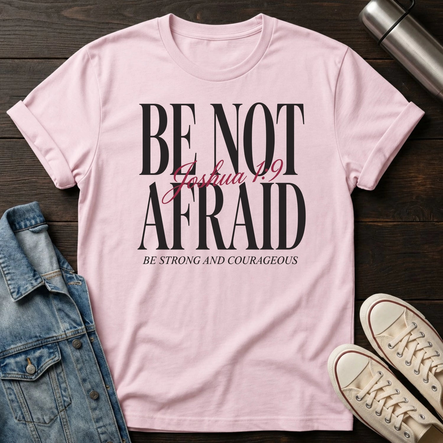 Be Not Afraid (Typography) T-Shirt