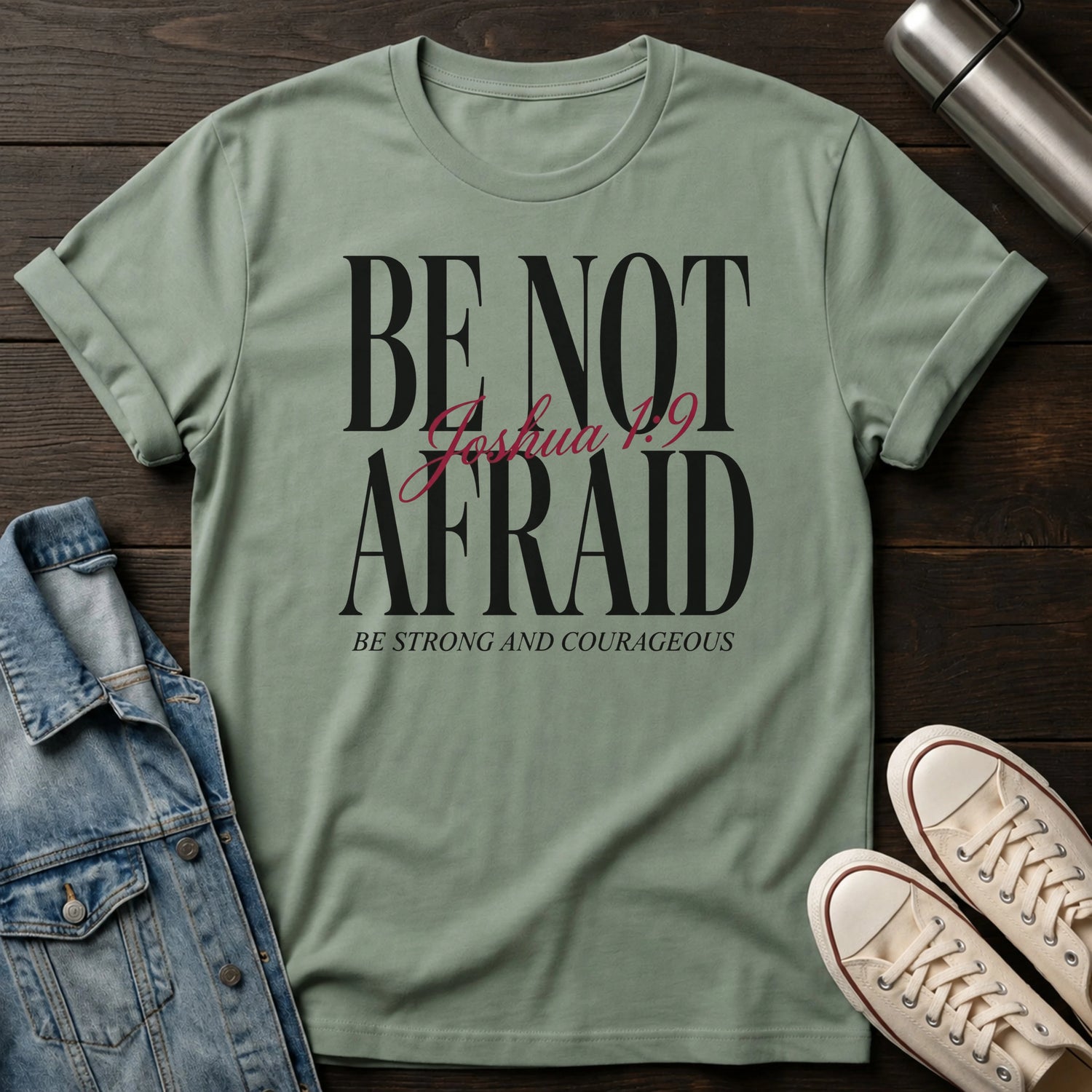 Be Not Afraid (Typography) T-Shirt