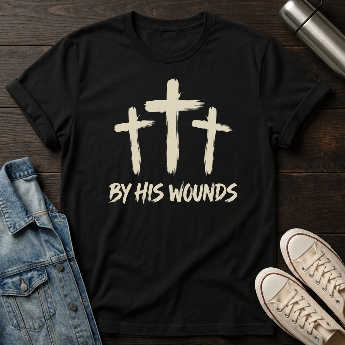By His Wounds T-Shirt
