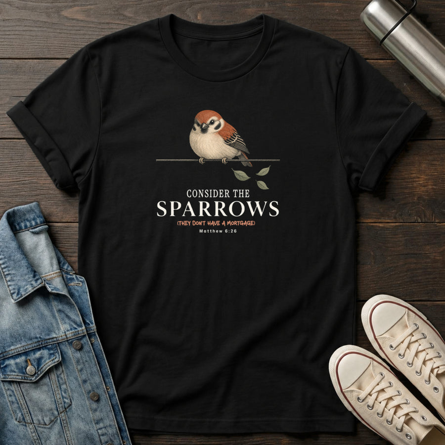 Black — Consider The Sparrows T-Shirt
