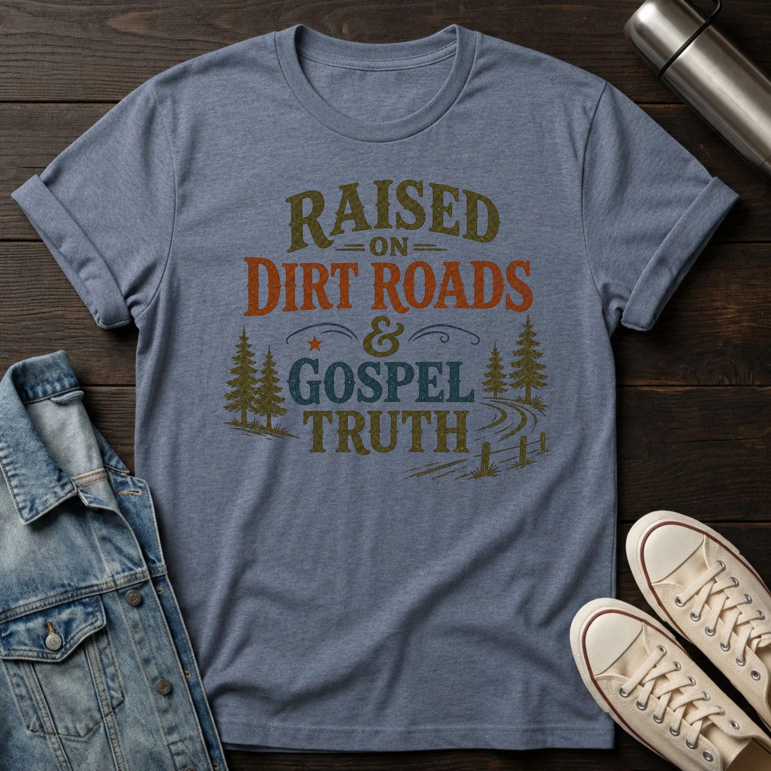 Dirt Roads and Gospel Truth T-Shirt