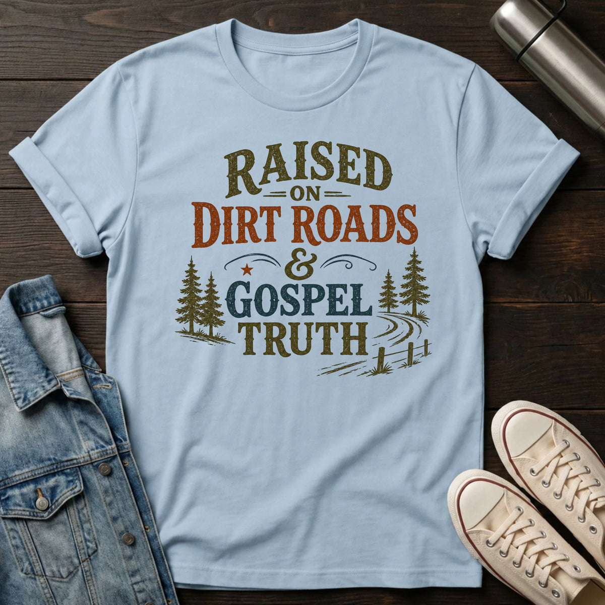 Dirt Roads and Gospel Truth T-Shirt