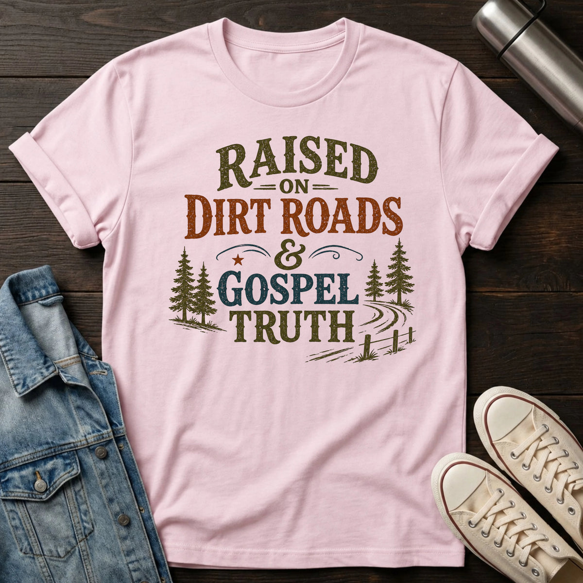 Dirt Roads and Gospel Truth T-Shirt