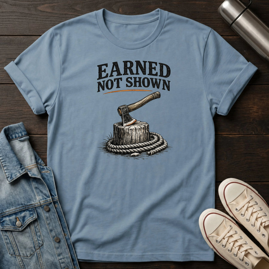 Stone Blue — Earned Not Shown T-Shirt