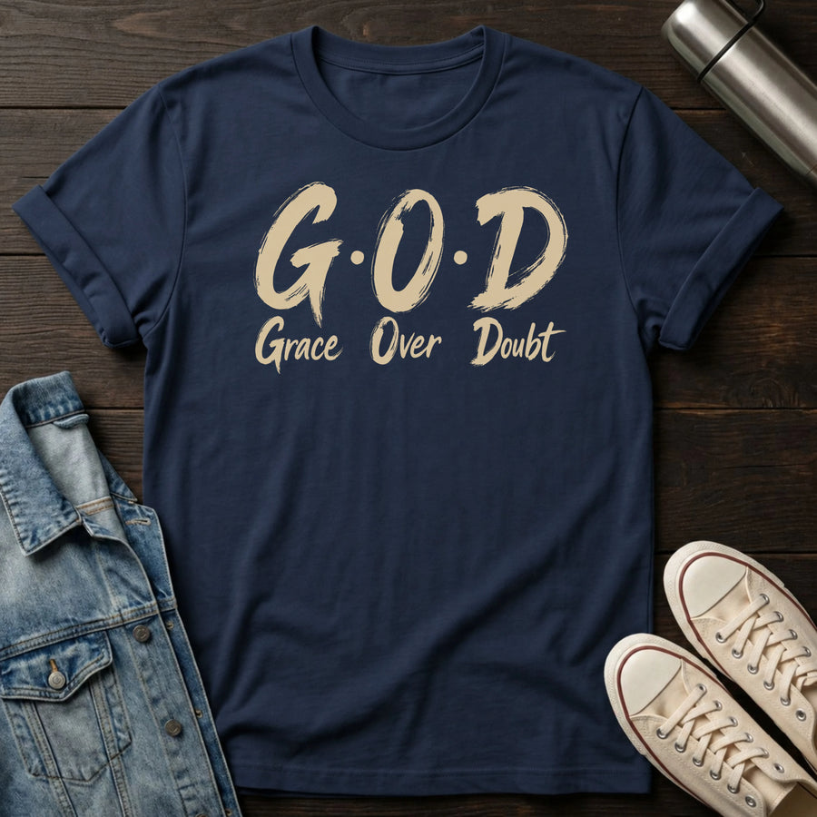 GOD - Grace Over Doubt  T-Shirt