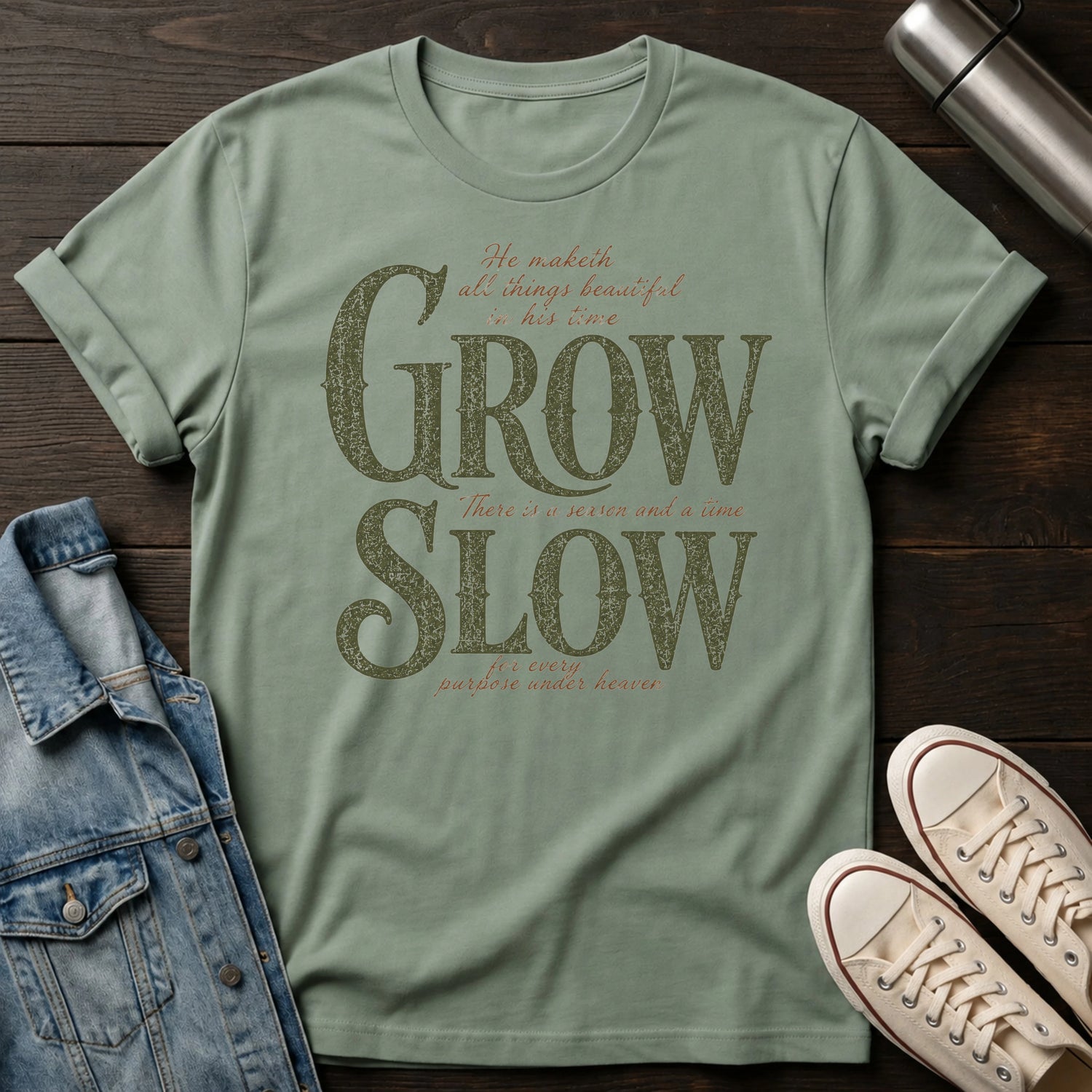 Grow Slow (In His Time) T-Shirt