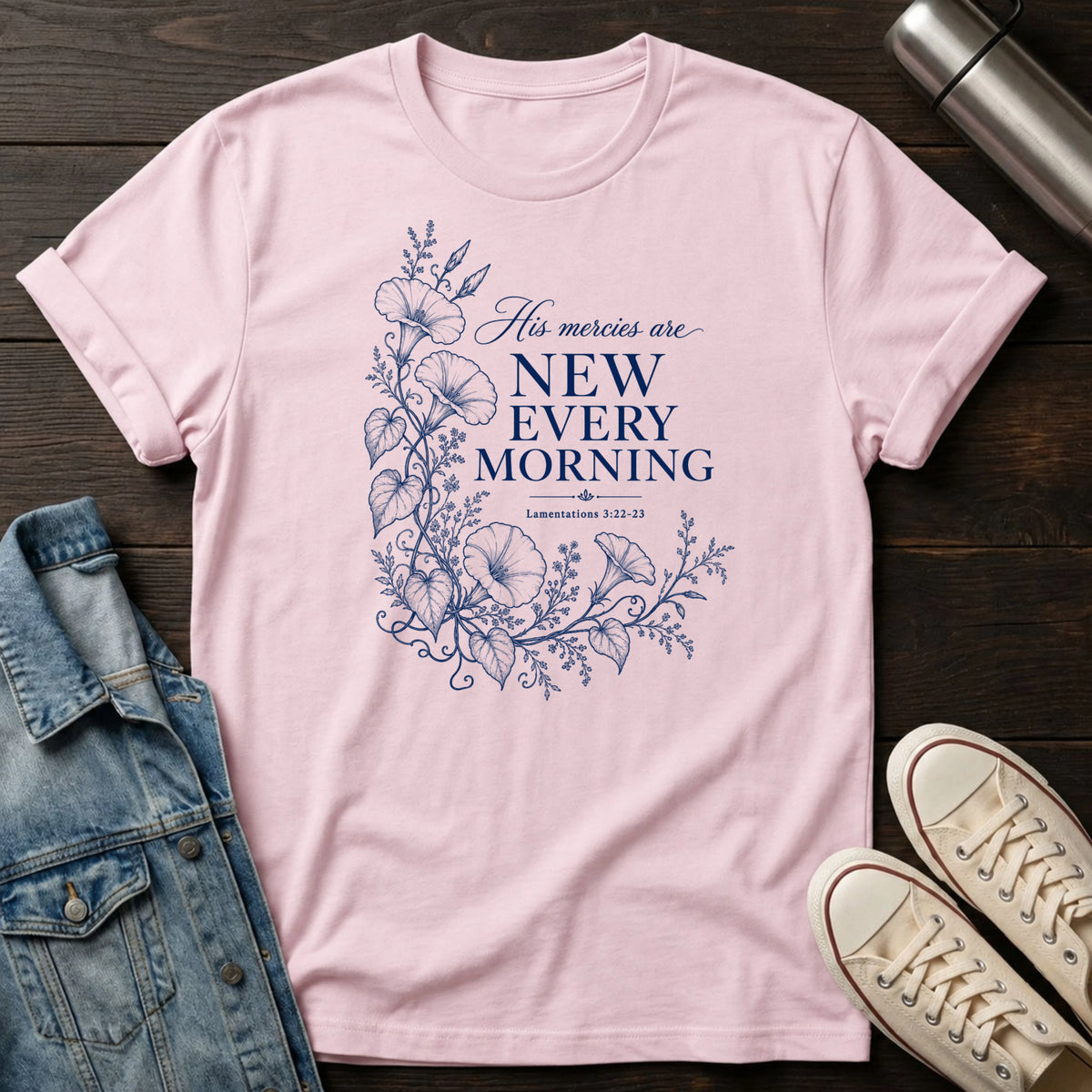 His Mercies Are New T-Shirt