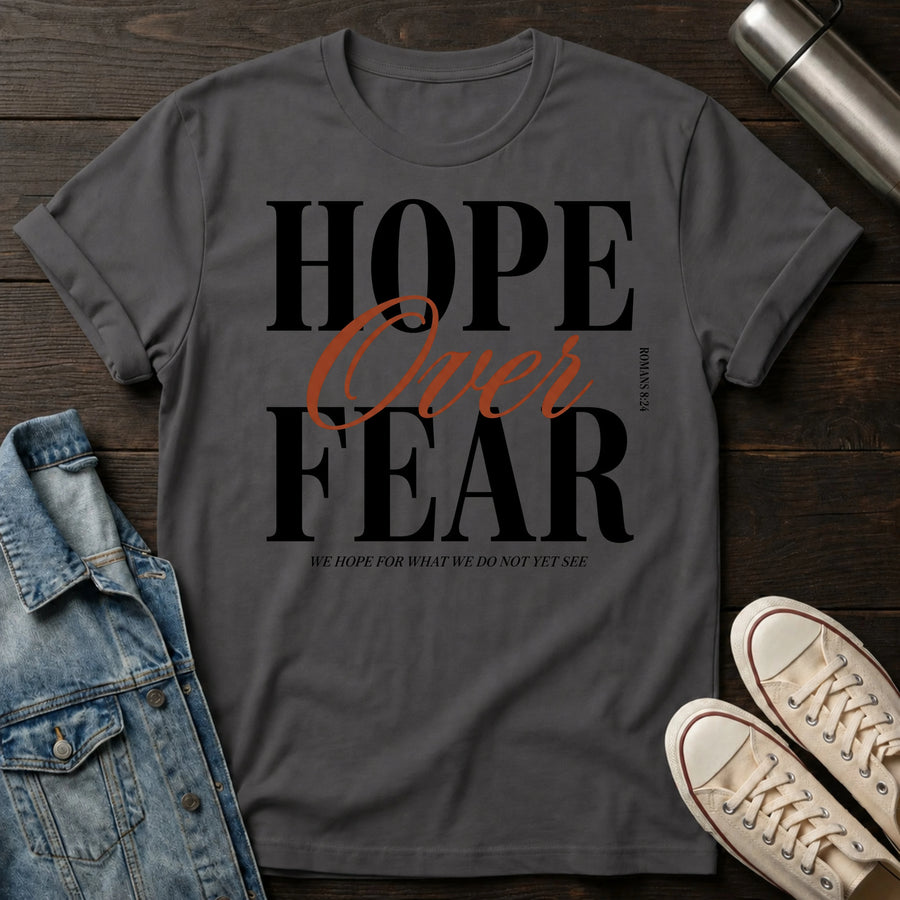 Hope Over Fear (Typography) T-Shirt