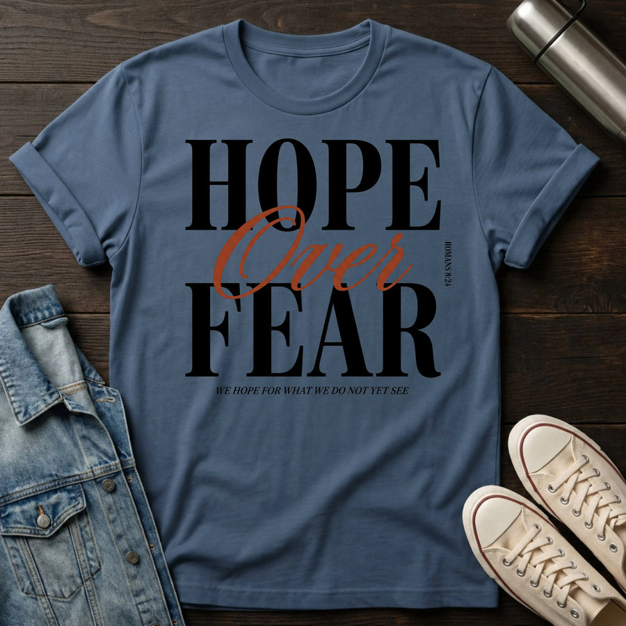 Indigo Blue — Hope Over Fear T-Shirt