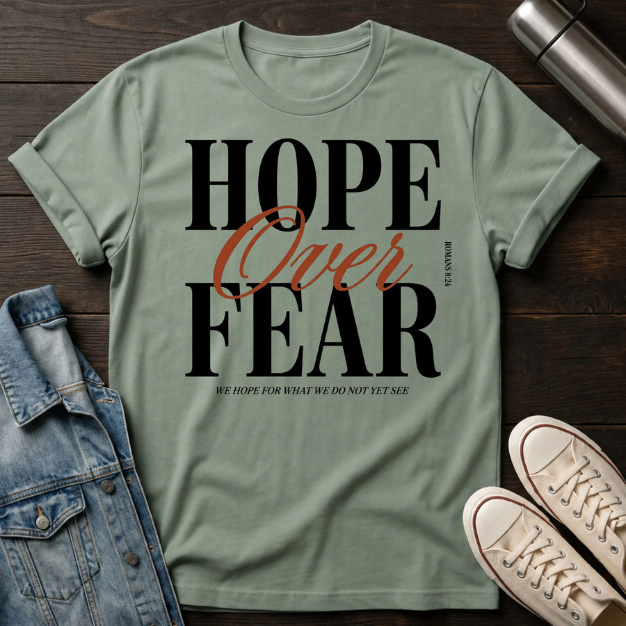 Sage — Hope Over Fear T-Shirt