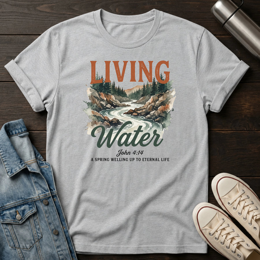 Living Water T-Shirt