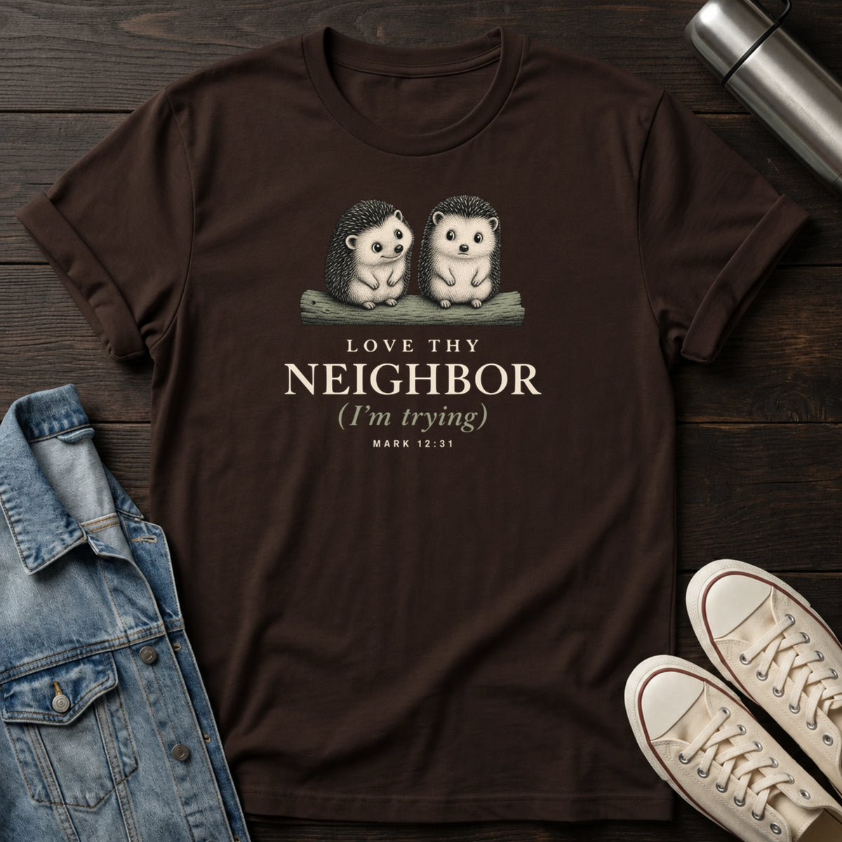 Love Thy Neighbor T-Shirt