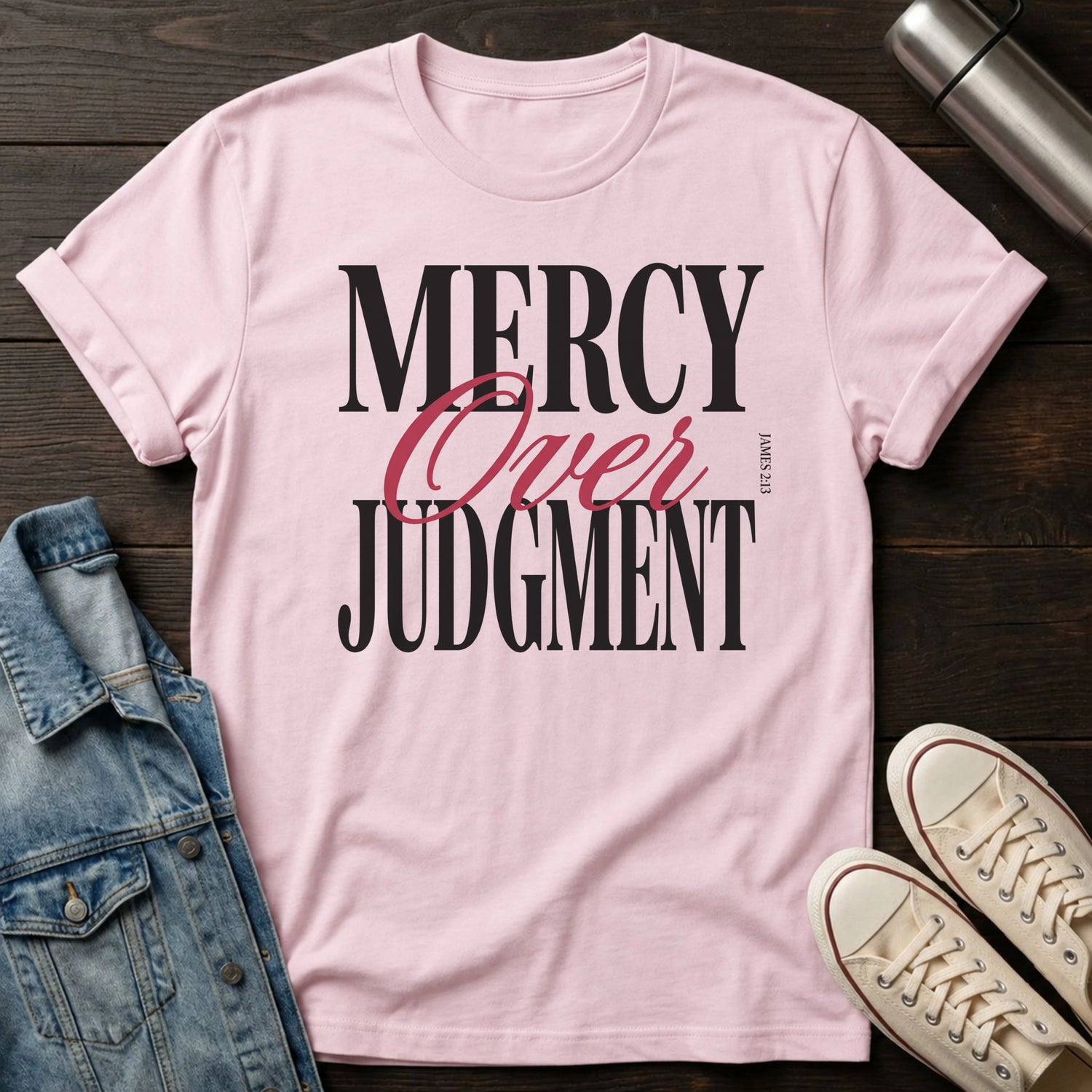 Mercy Over Judgment (Typography) T-Shirt