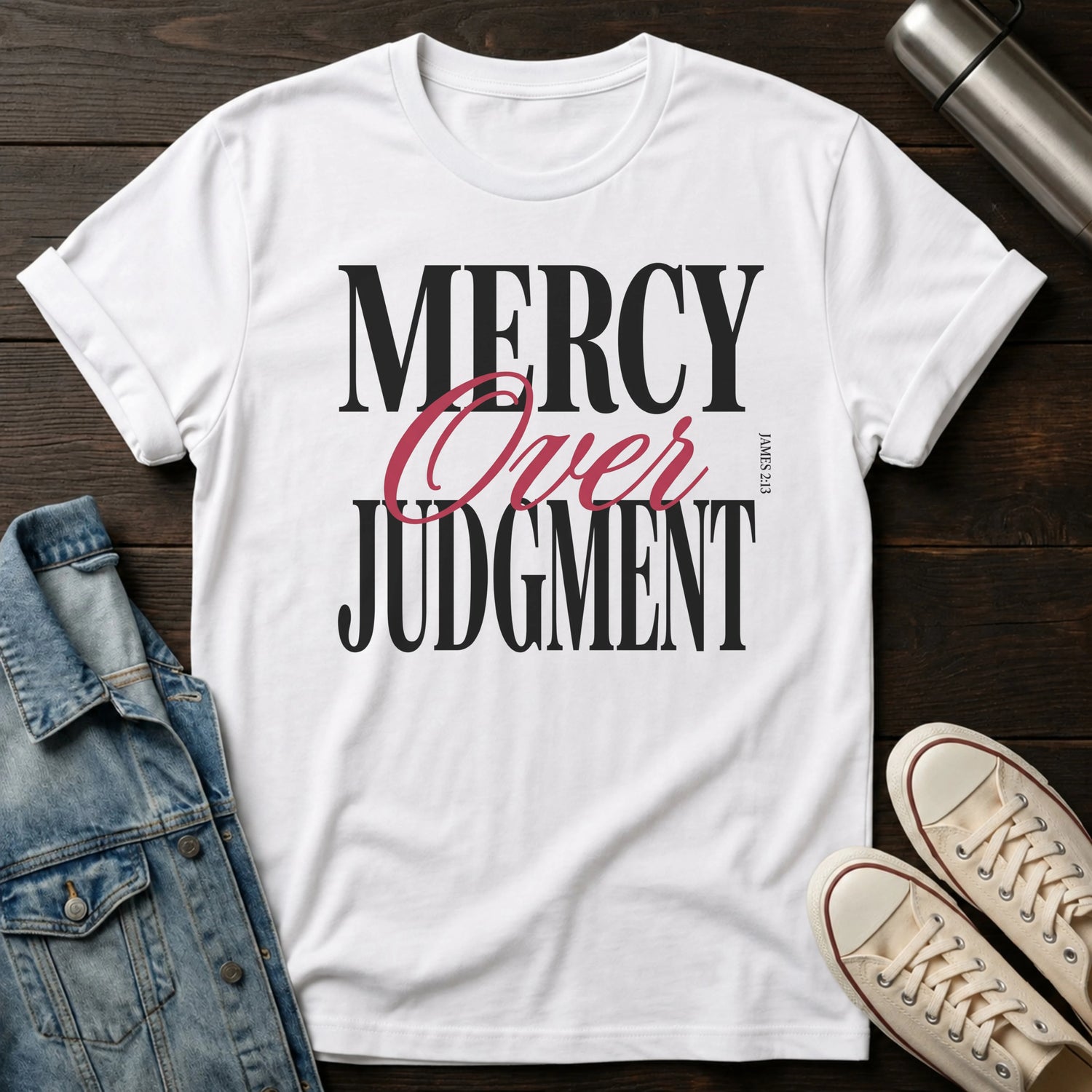 Mercy Over Judgment (Typography) T-Shirt