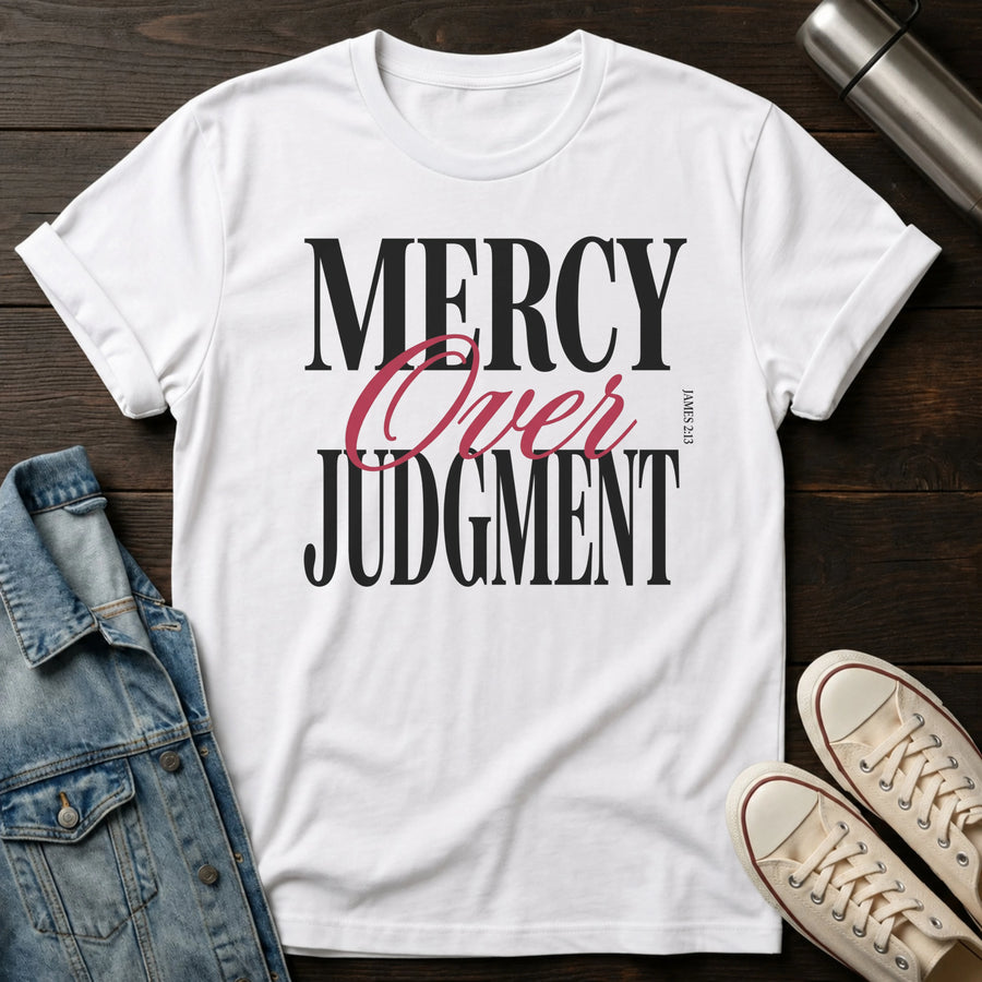 White — Mercy Over Judgment T-Shirt